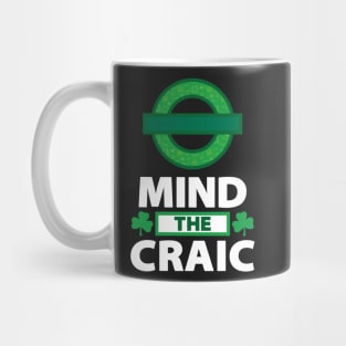 Mind The Craic Black Mug